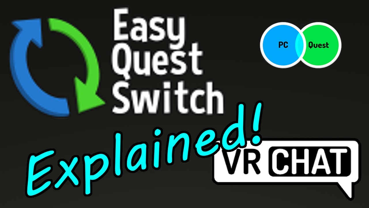 Easy Quest Switch — ОБЯЗАТЕЛЬНЫЙ инструмент для создателей квестовых миров — Udon / VRChat SDK3.0