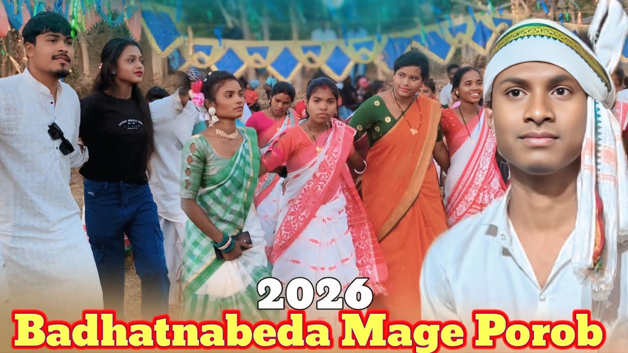 Badhatnabeda Mage Porob 2026 || Huding kalah Ho Mage Susun Video 2026