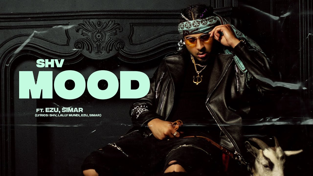MOOD - SHV (Audio) Ft. EZU | Simar | Xaan