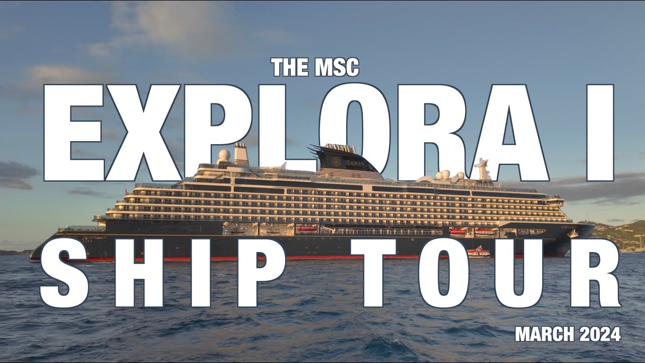 EXPLORA 1 (MSC) FULL SHIP TOUR