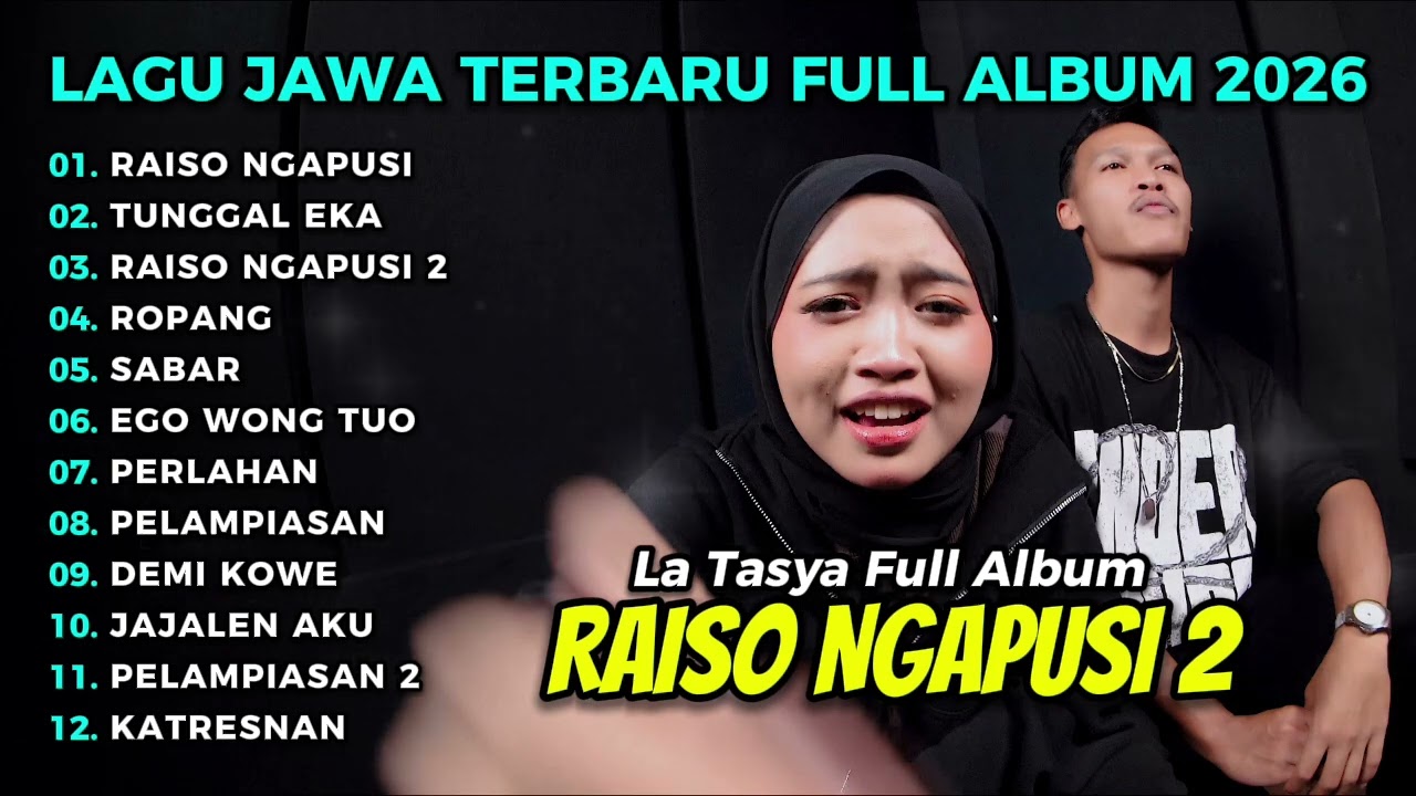 RAISO NGAPUSI - LA TASYA FULL ALBUM | LAGU JAWA TERPOPULER 2026