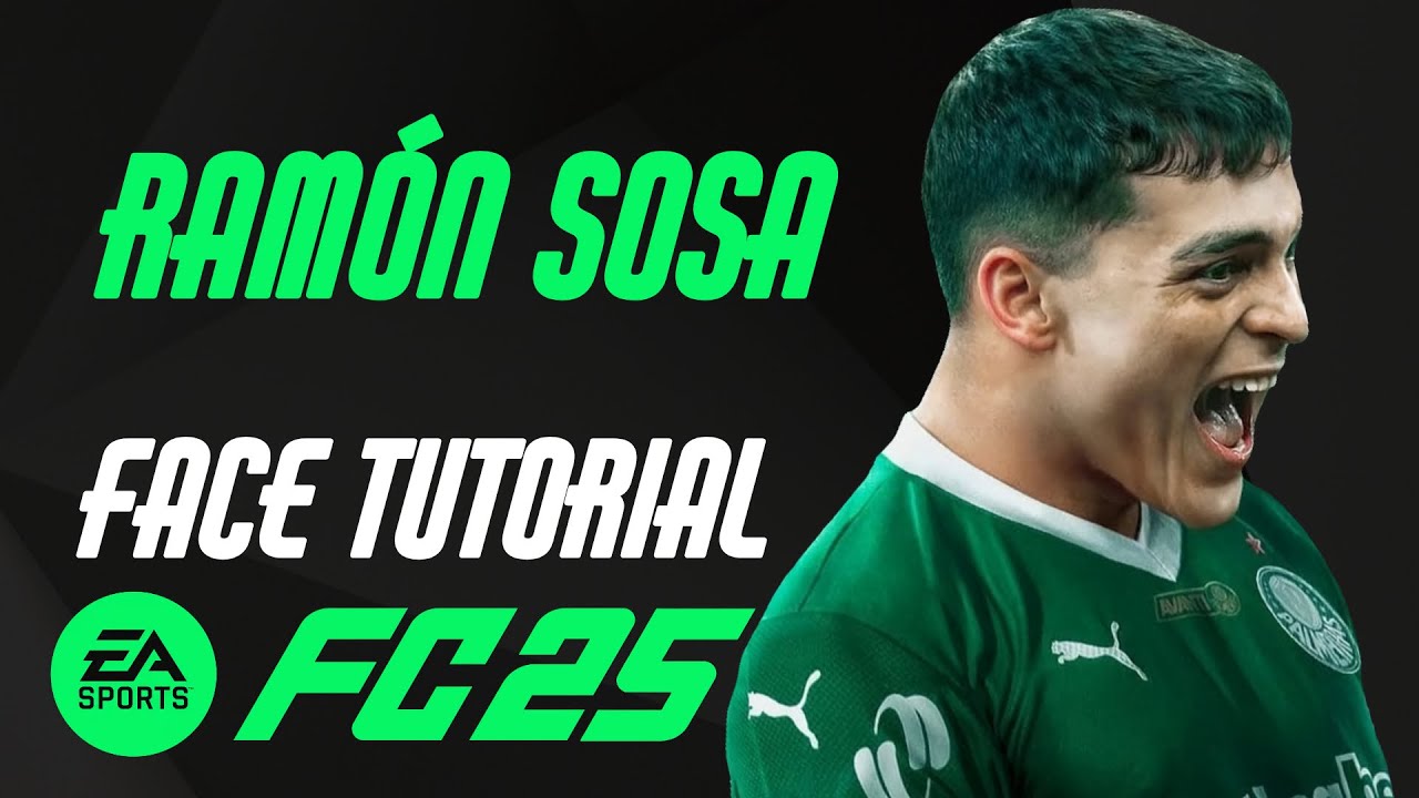 EA FC 25 - RAMÓN SOSA FACE TUTORIAL + STATS [PALMEIRAS].