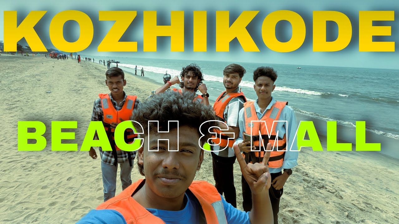 Beach + Mall in Kozhikode — Full Day Vlog!