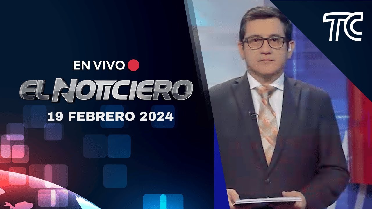 🔴EN VIVO: Estragos por las lluvias a nivel nacional | El Noticiero: 19 febrero 2024