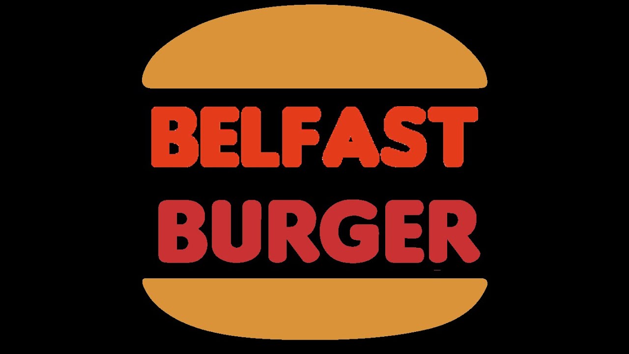 Belfast Burgers!