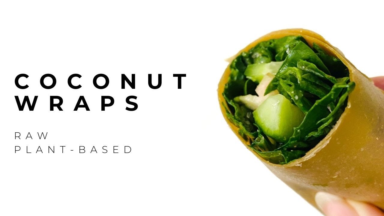 Coconut Wrap | Raw Vegan Recipe Share