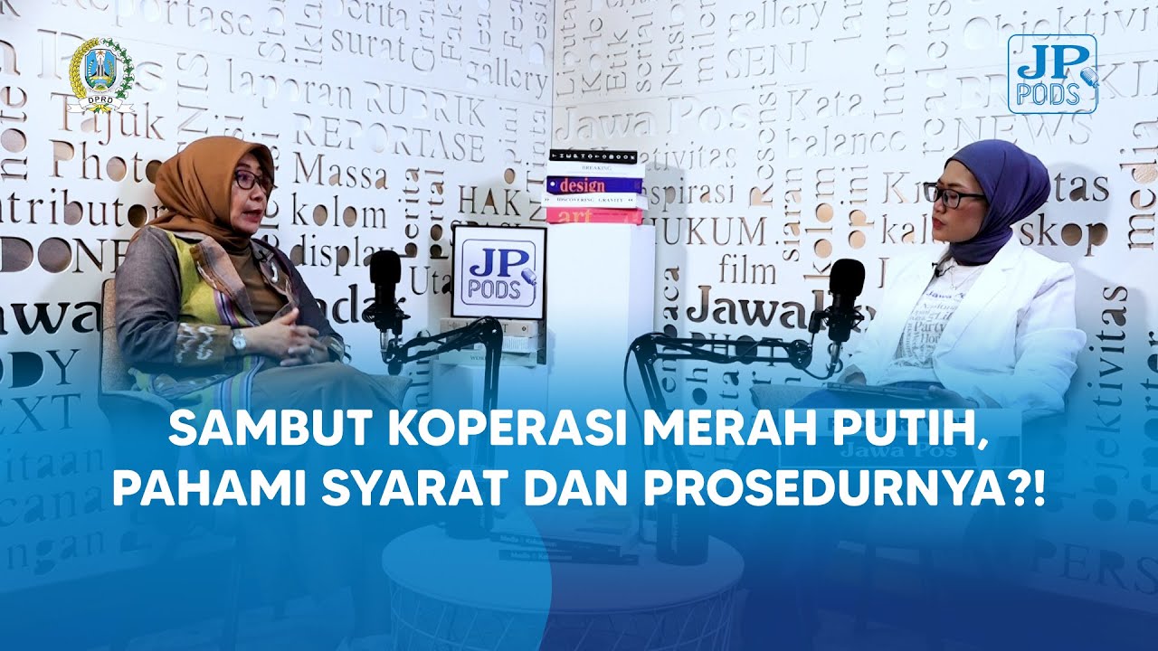 Sambut Koperasi Merah Putih, Pahami Syarat dan Prosedurnya | JP Pods