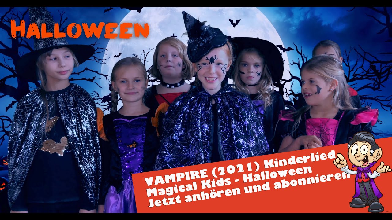 Vampire - neues Halloween Kinderlied von den Magical Kids und der Zauberkürbis Musikproduktion
