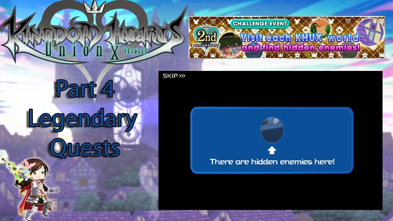KHUX - Challenge Event, Visit KHUX Worlds Part 4 - Legendary Quests
