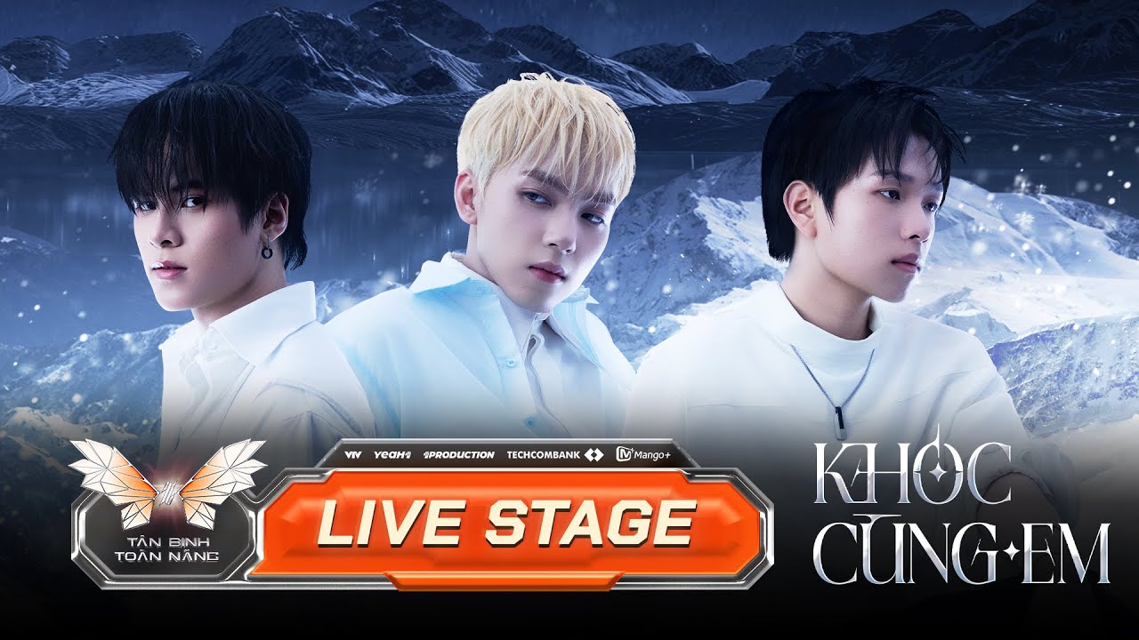 KHÓC CÙNG EM - LONG HOÀNG, ĐỨC DUY, PHÚC NGUYÊN | TÂN BINH TOÀN NĂNG 2025 [LIVESTAGE]