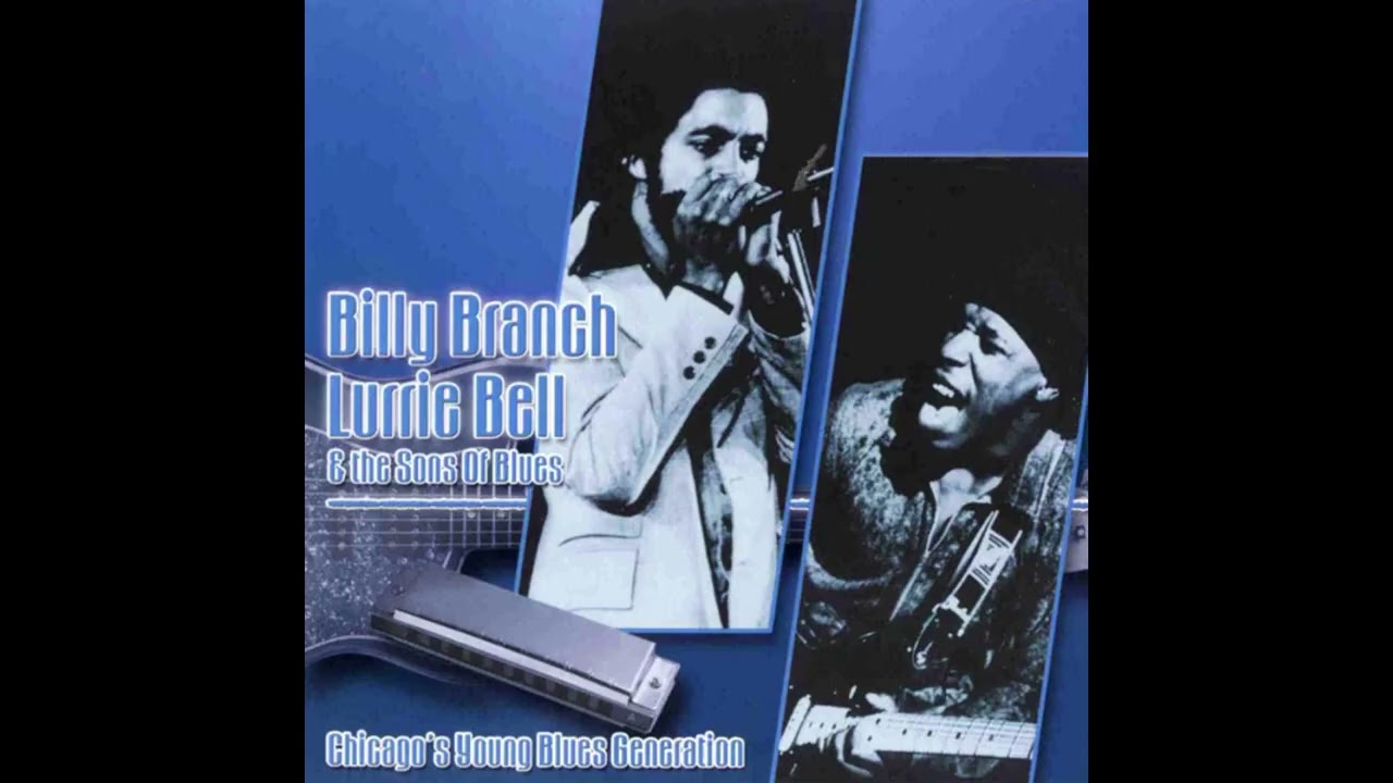 Billy Branch & Lurrie Bell – Mystery Train