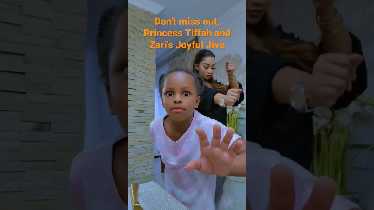 Princess Tiffah dangote and Zari's Joyful Jive🌿😊🌿