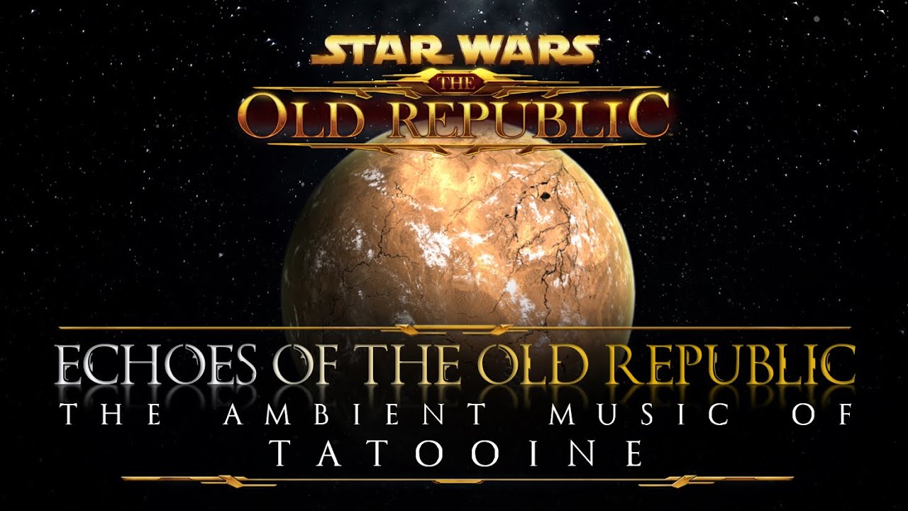 Tatooine - Echoes of STAR WARS: The Old Republic