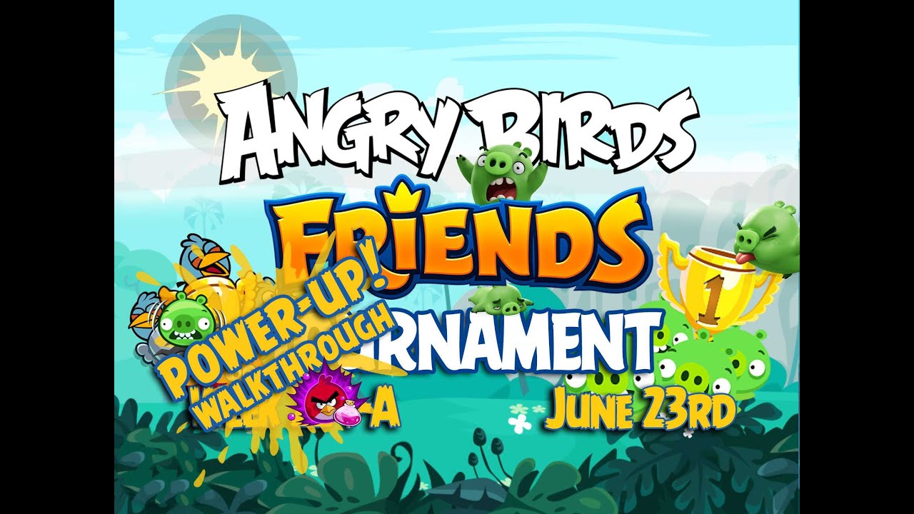 Angry Birds Friends Tournament Week 214A Levels 1 to 6 Power Up Mobile Compilation Walkthroughs