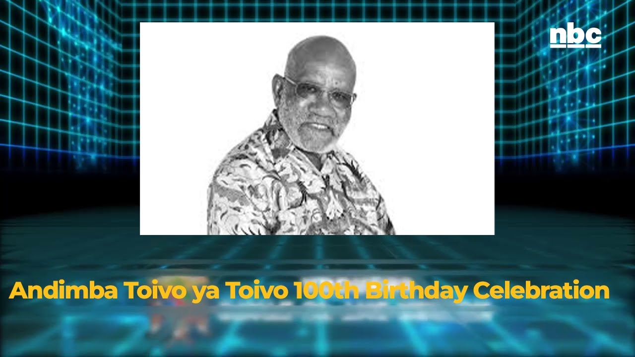 Andimba Toivo ya Toivo 100th Birthday Celebration