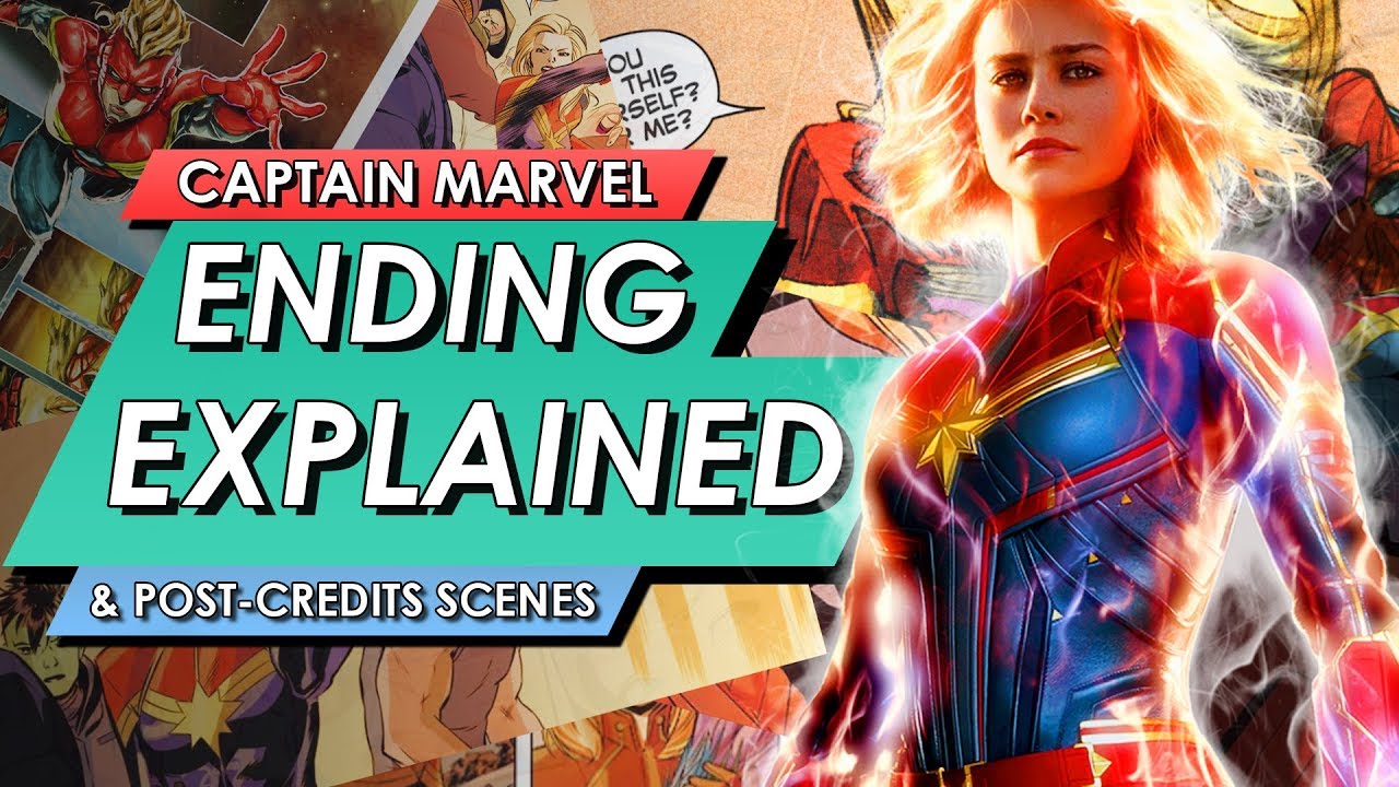 Captain Marvel: Ending Explained + Post Credits Scene Breakdown | FULL MCU MOVIE SPOILER TALK