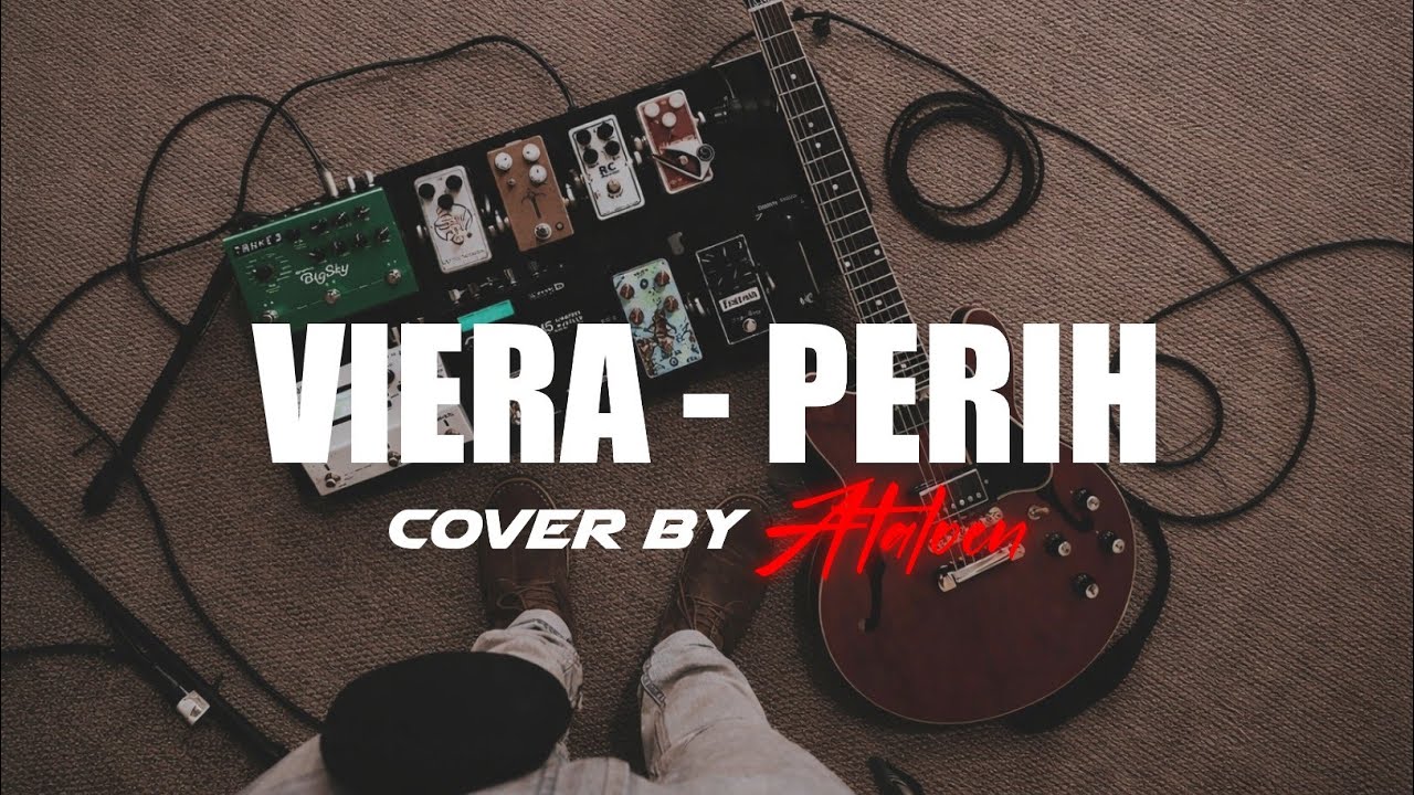 Viera - Perih | Emo Post Rock Cover By Ataloen