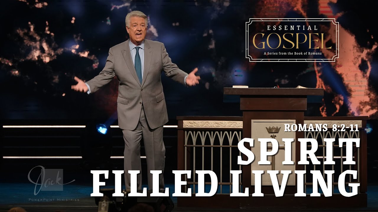 Spirit-Filled Living  |  Pastor Jack Graham