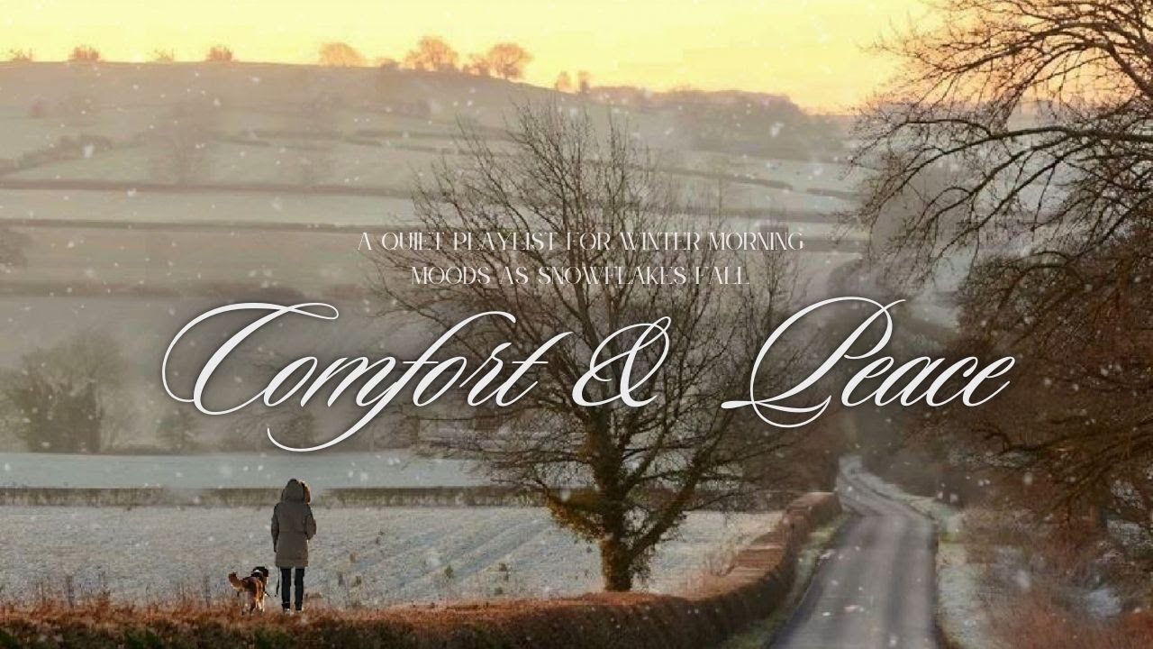 winter playlist __ . melodies of comfort & peace