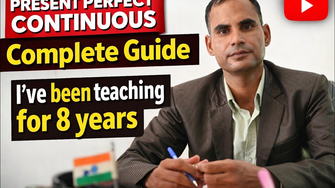 PRESENT PERFECT CONTINUOUS TENSE !! ENGLISH CREDIBLE 
