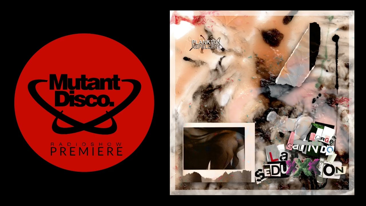 PREMIERE : Jorge Galindo - Respira (Plankton Repellent)