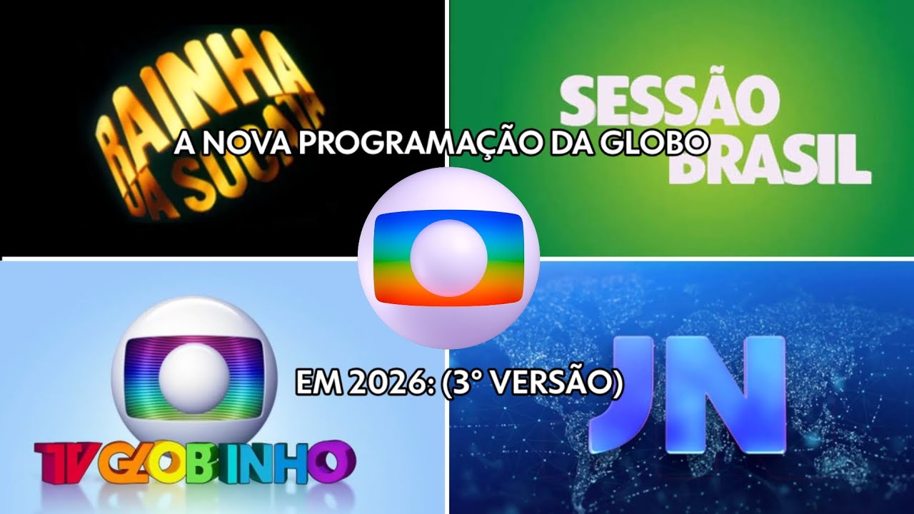 A Nova Programação Da @tvglobo Em 2026 
