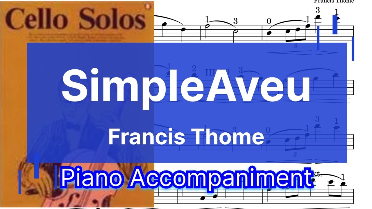 Simple Aveu 素直な告白 by Francis Thomas | Piano Accompaniment for Cello (with/without soft melody)