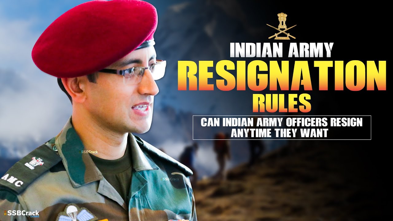 Can Indian Army Officers Resign Anytime?