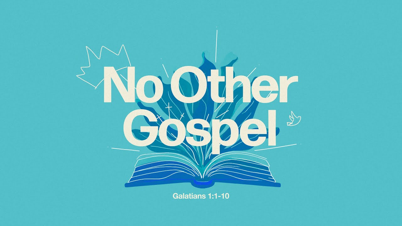 No Other Gospel