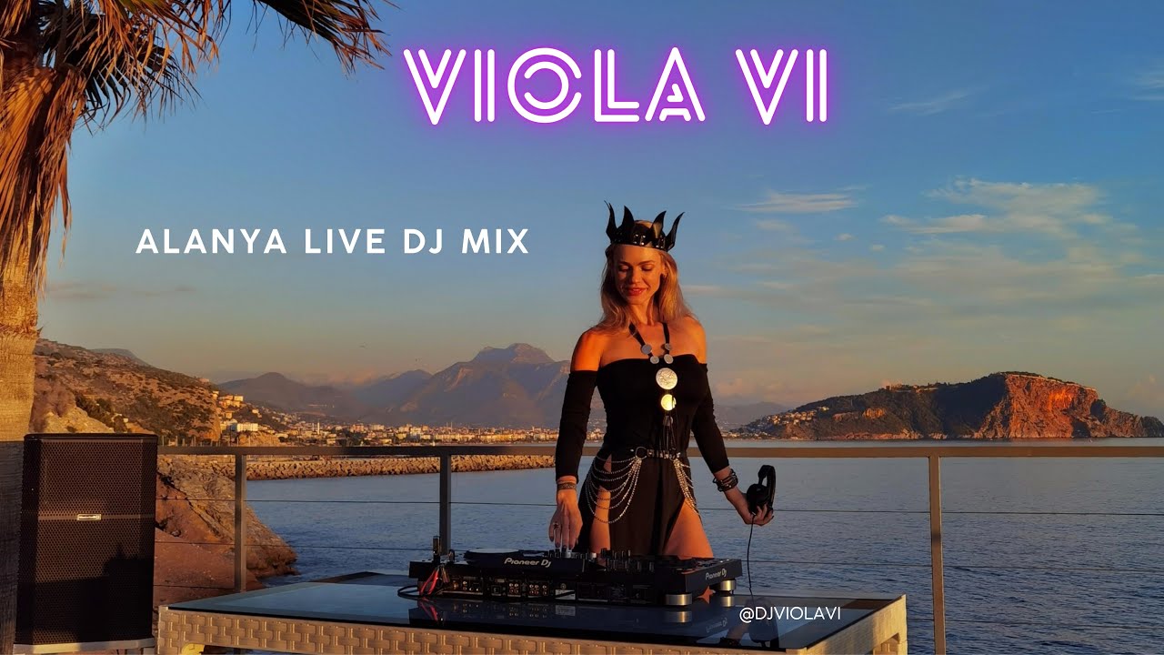Viola Vi  - Alanya Live [ Indie Dance / Melodic Techno  DJ Mix ]