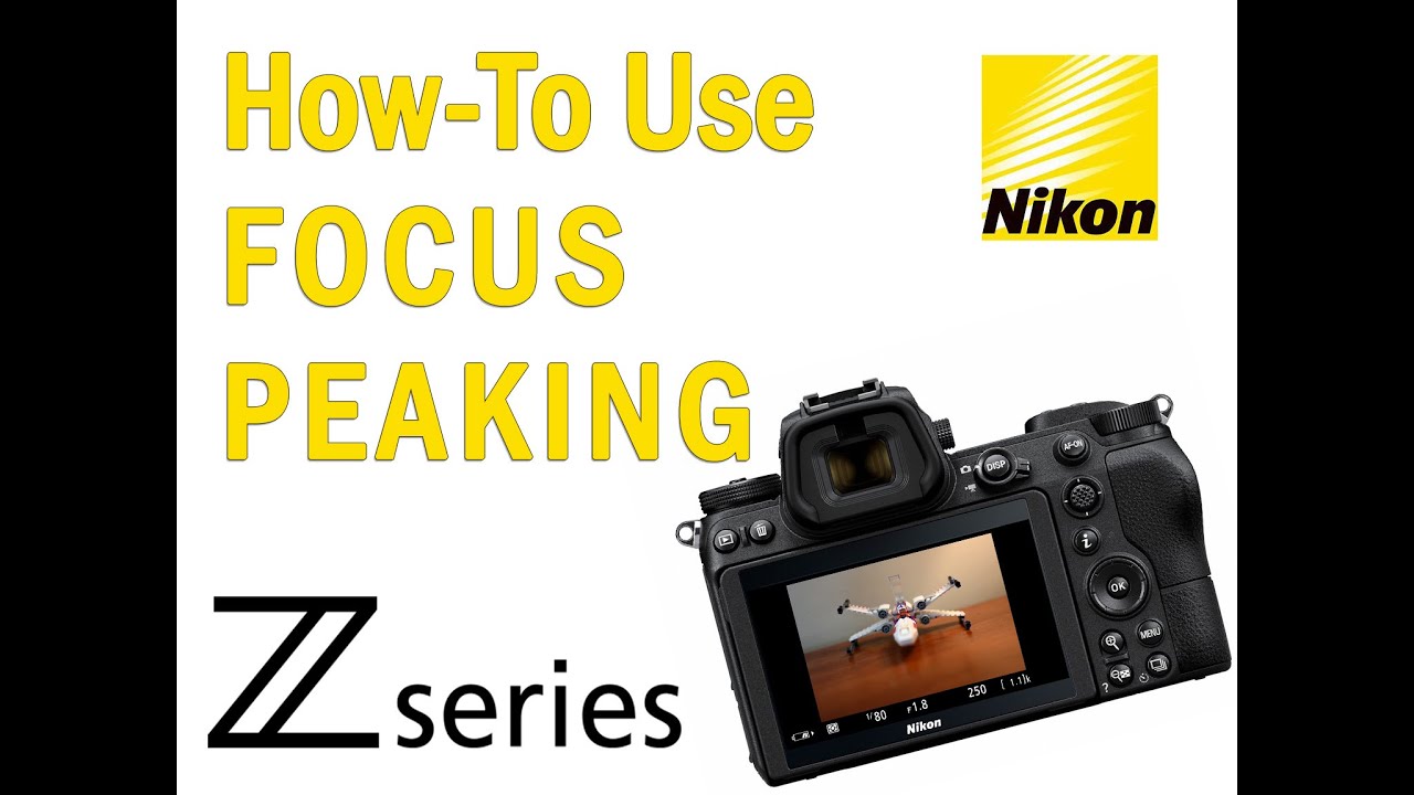 Nikon Z Focus Peaking