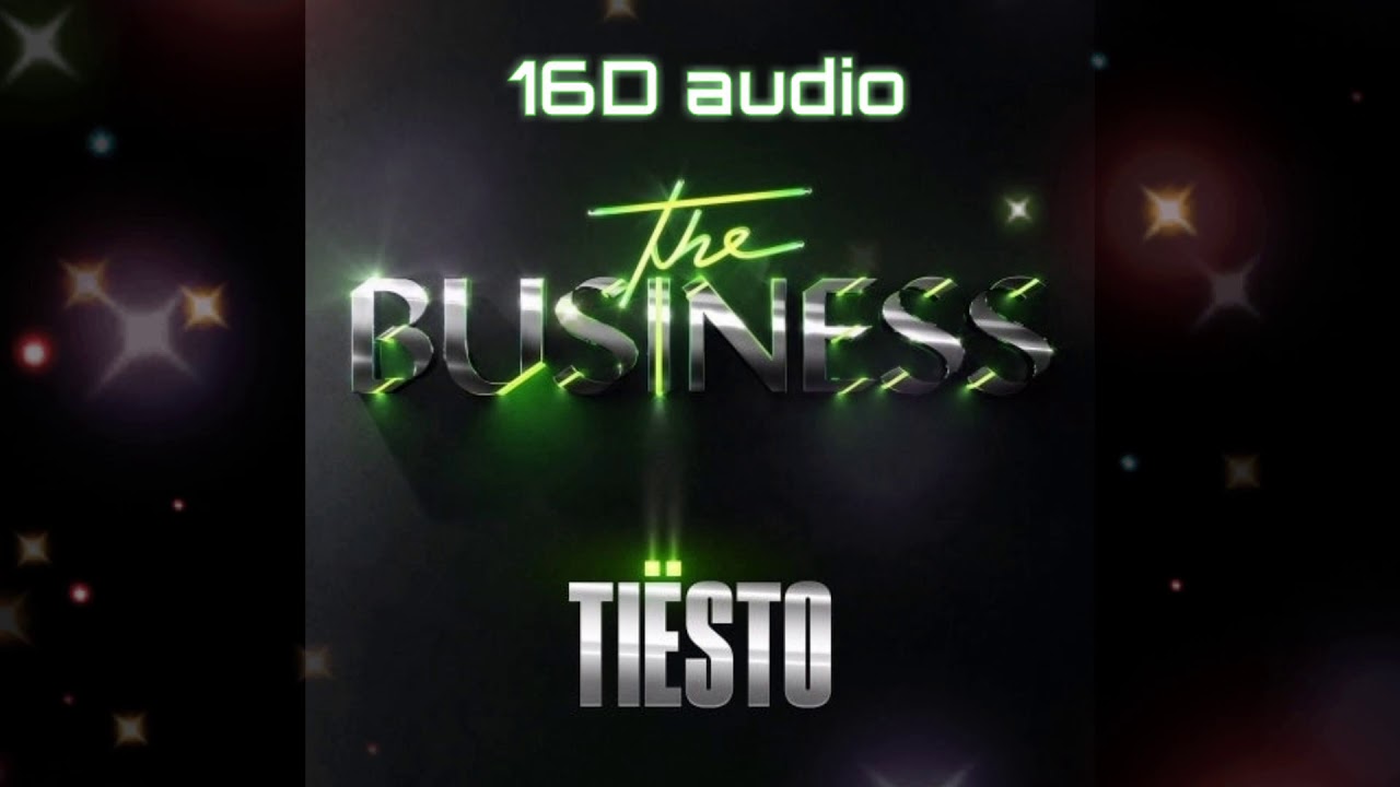 Ti&euml;sto - The Business (2020) музыка в формате 16D