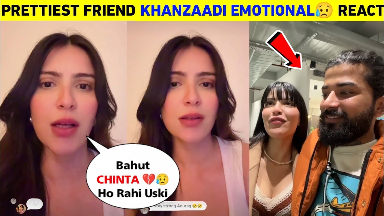 Prettiest Friend Khanzaadi EMOTIONAL 💔 Reaction On Uk07 Rider | Khanzaadi And Anurag Dobhal Video