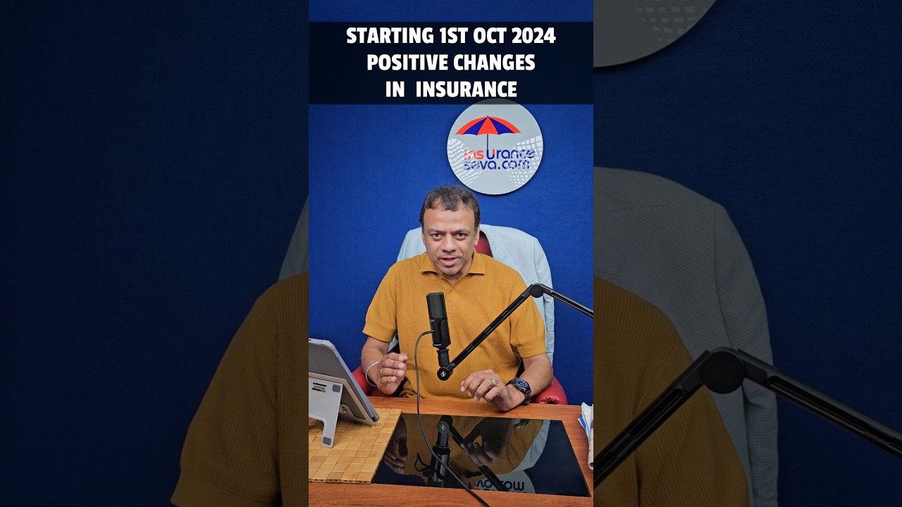 Revolutionary changes in insurance from 1st OCT 2024