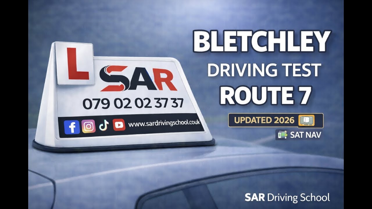 Bletchley Driving Test Route 7 (2026 Update) | with SATNAV