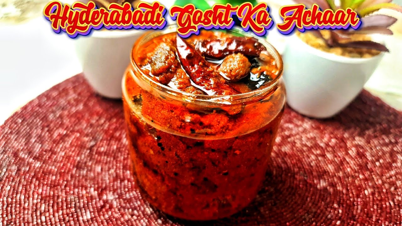 Hyderabadi Gosht Ka Achar Recipe|Gosht Ka Achar Recipe|Mutton Achar Recipe|Mutton Ka Achar|Achar