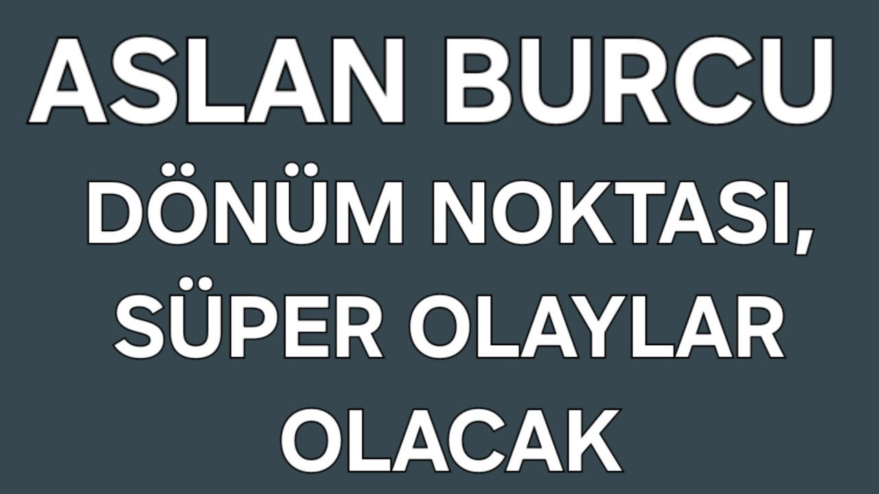 9 - 15 MART HAF. 2026 ASLAN BURCU TAROT FALI #AŞK #İŞ #PARA DÖNÜM NOKTASI, SÜPER OLAYLAR VAR