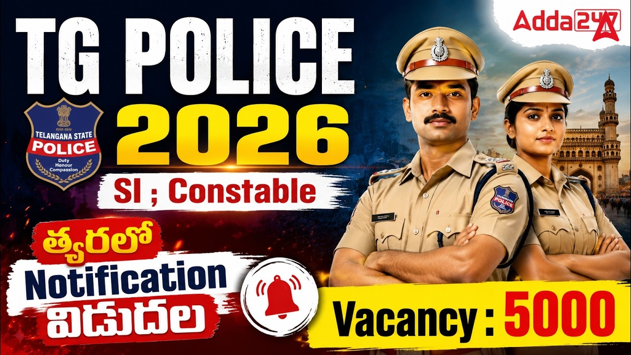 Telangana Police Notification 2026 Out | 5000 Posts | TG Police Constable, SI Notification 2026