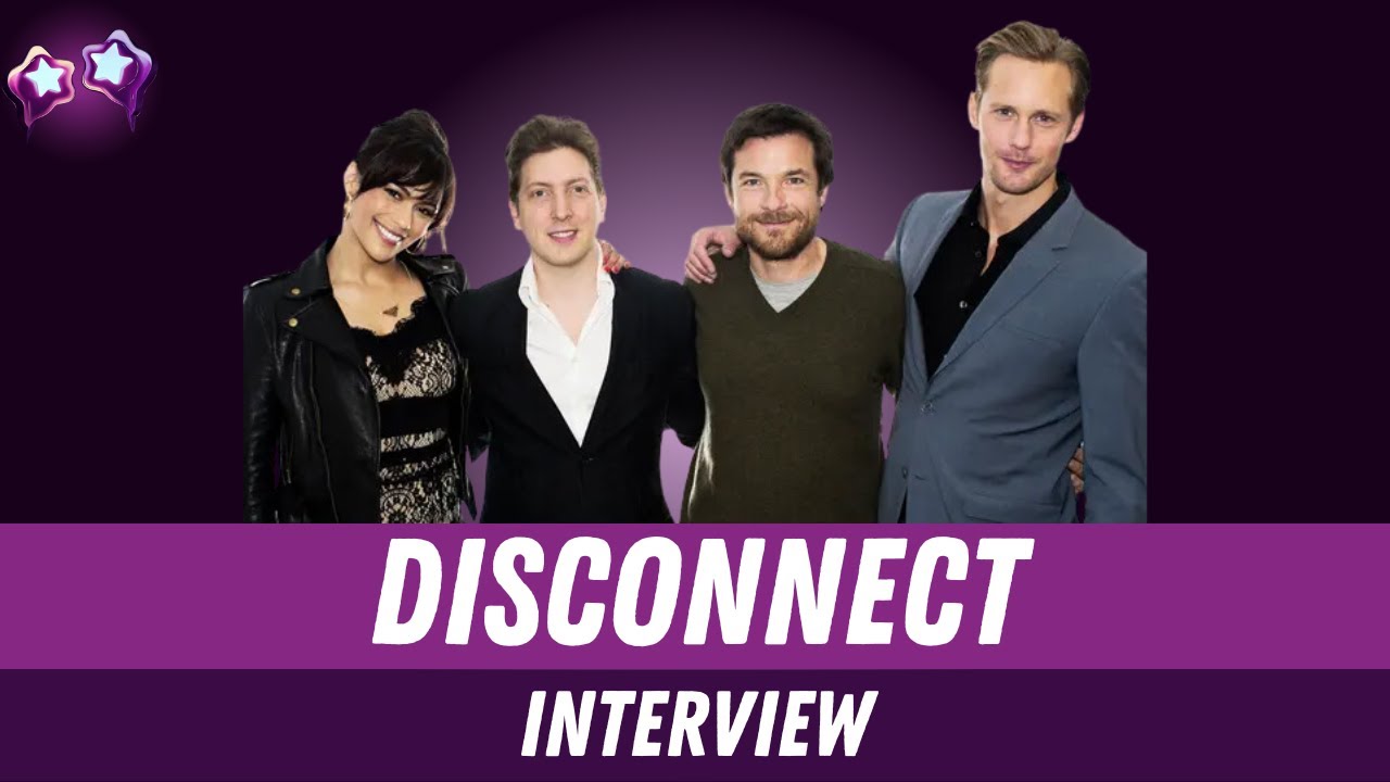 Disconnect Cast Interview: Jason Bateman, Paula Patton, Alexander Skarsgard & Henry-Alex Rubin
