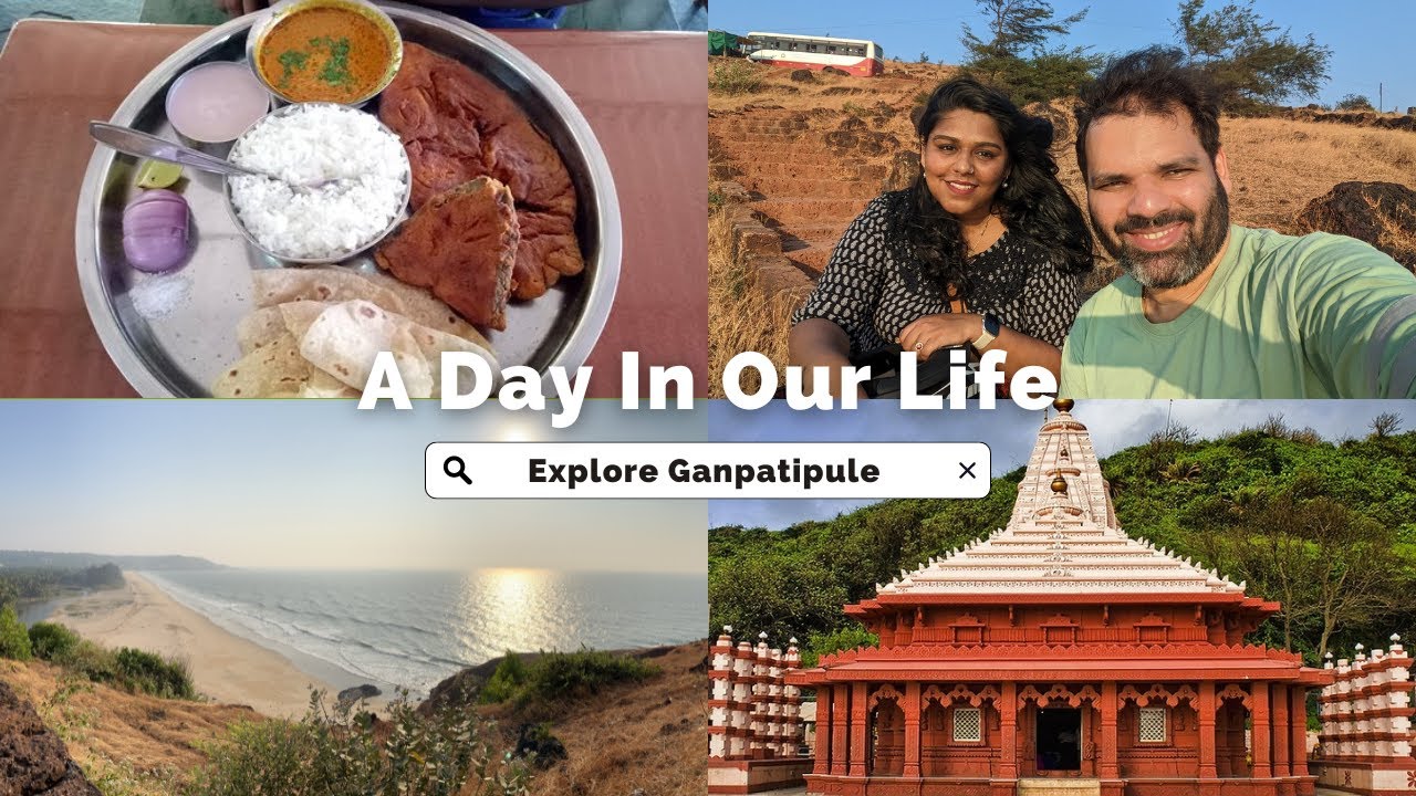 In & Around Ganpatipule | Ganpatipule Temple | Exploring Konkani Food | Sunset at Aare Ware Beach