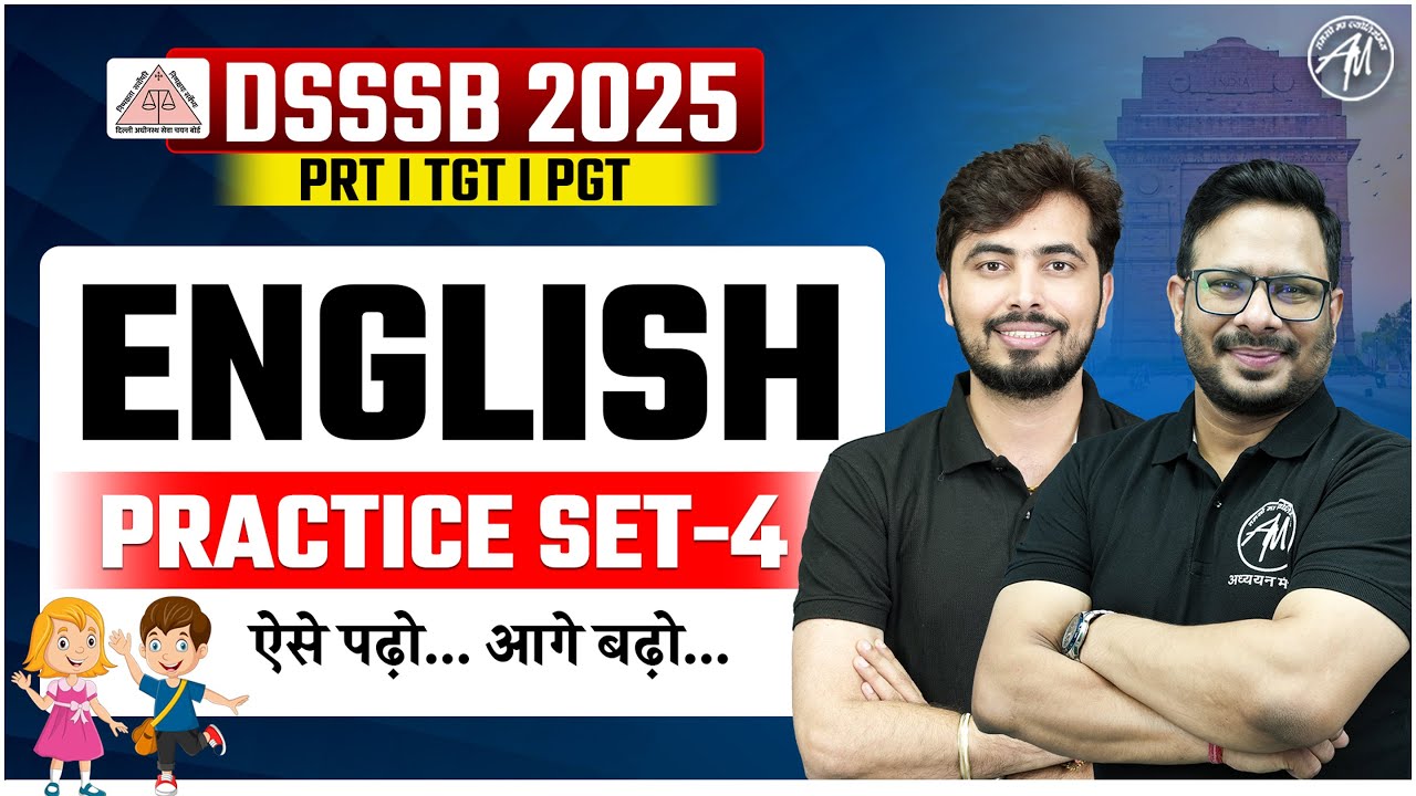 DSSSB 2025 | ENGLISH : PRACTICE SET 4 CLASS for DSSSB EXAM 2025 | BY ADHYAYAN MANTRA
