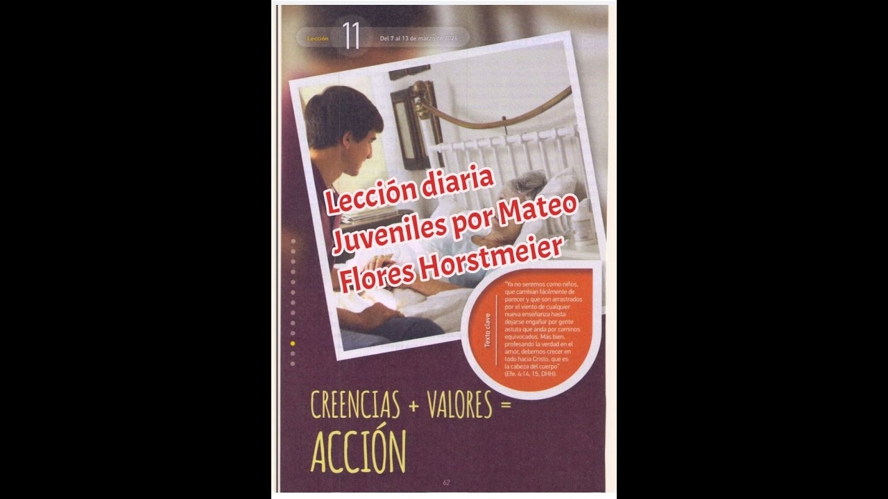Lección 11 Juveniles 1 trimestre 2026, Creencias + Valores = Acción, Lunes 9/3/2026