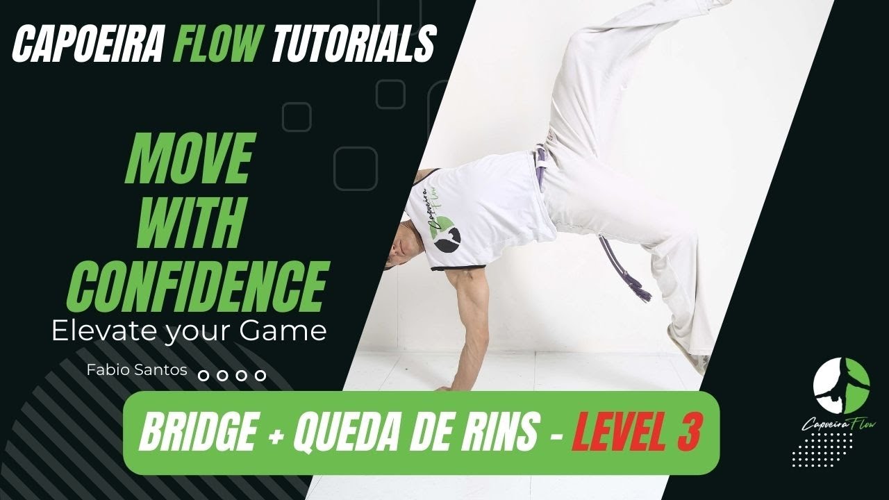 Flow Out of the Bridge with Confidence | Queda de Rins – Level 3