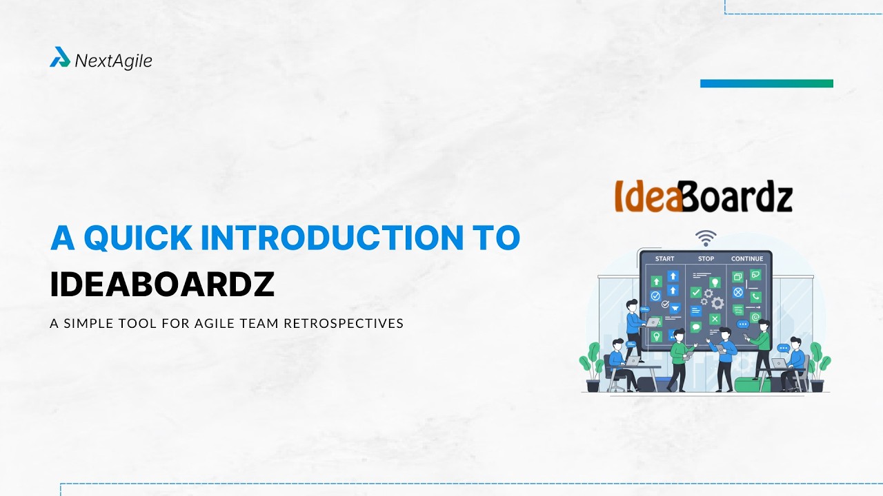 A Quick Introduction to IdeaBoardz: A Simple Tool for Agile Team Retrospectives | NextAgile