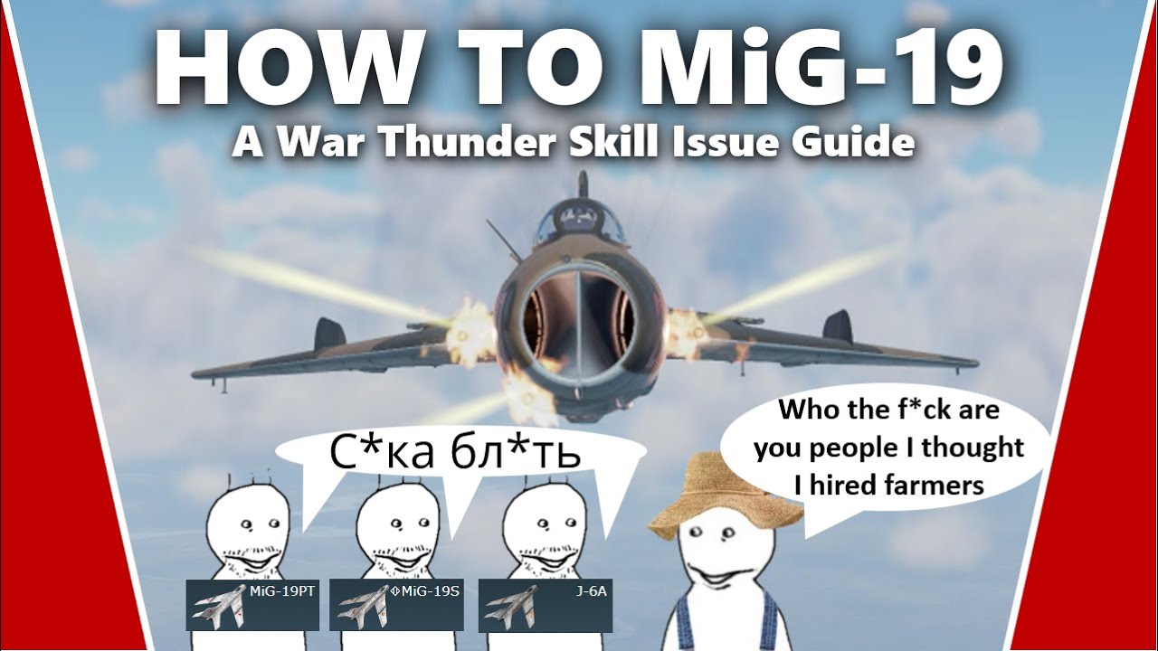 Как освоить МиГ-19 — руководство по навыкам War Thunder