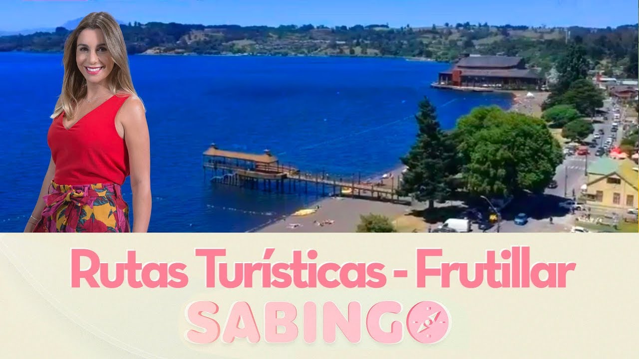 Rutas turísticas: Dani Urrizola nos mostró lo mejor de Frutillar - Sabingo