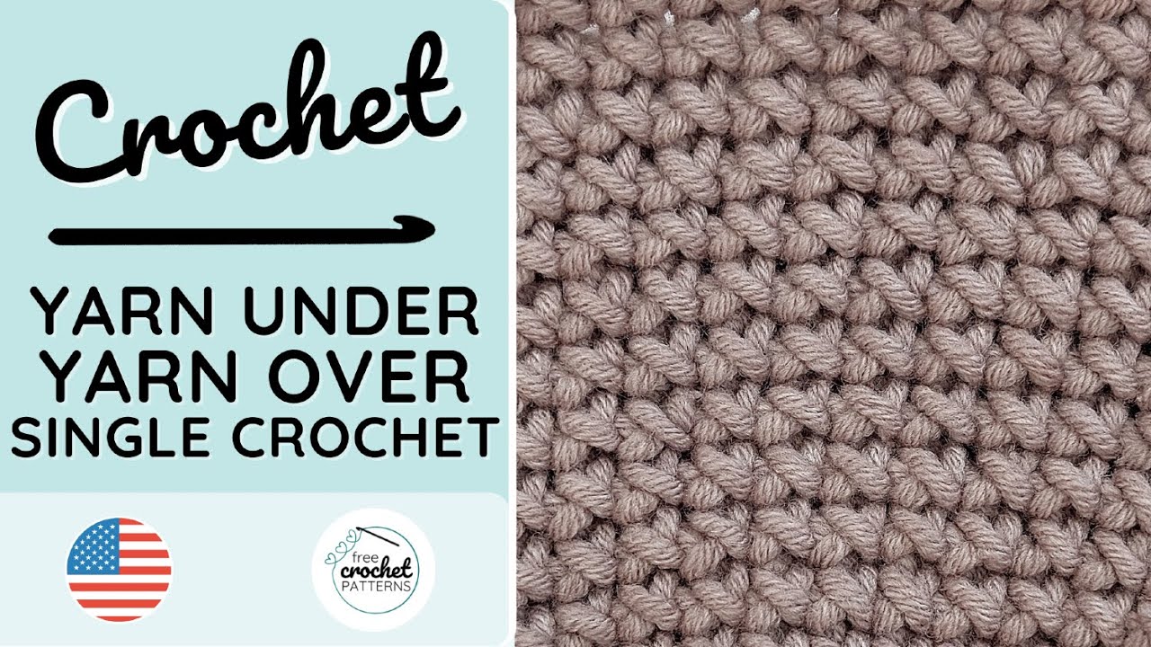 How to Yarn Under Yarn Over Single Crochet | Crochet Stitch | free-crochet-patterns.com