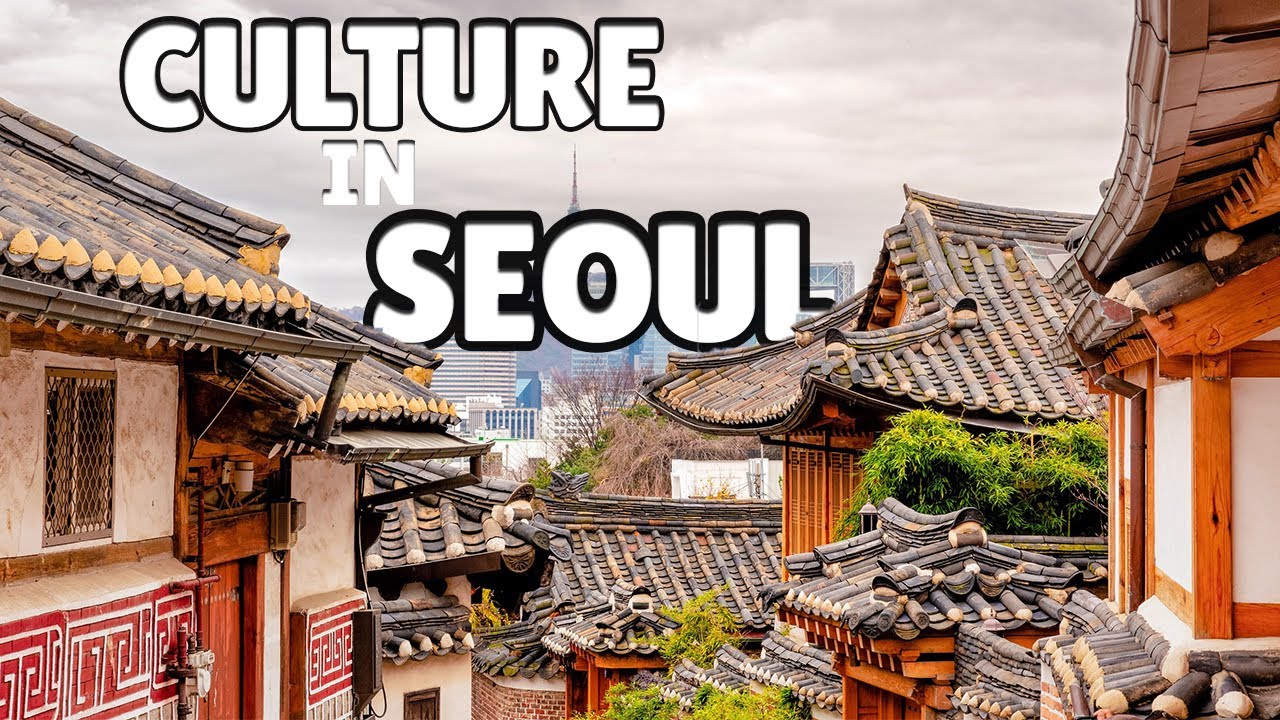 12 SURPRISING Cultural Things to do in Seoul (2024) | Seoul City of Culture