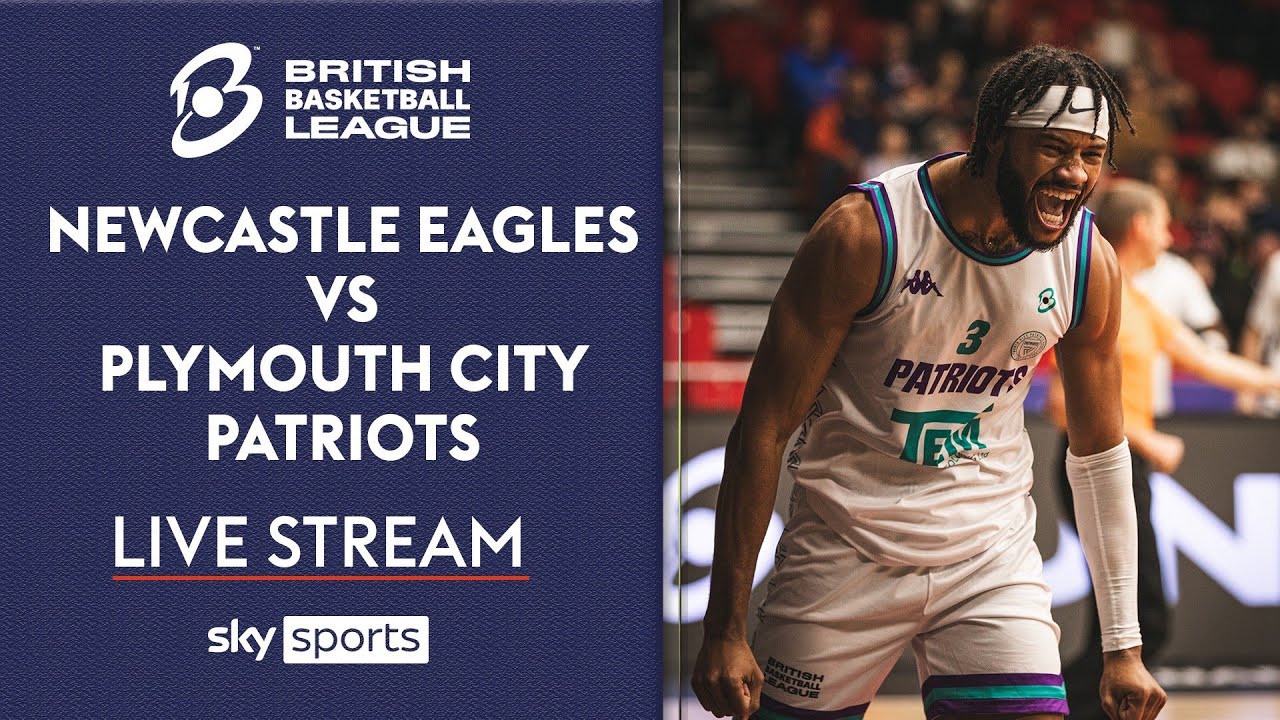 LIVE British Basketball League! | Newcastle Eagles vs Plymouth City Patriots