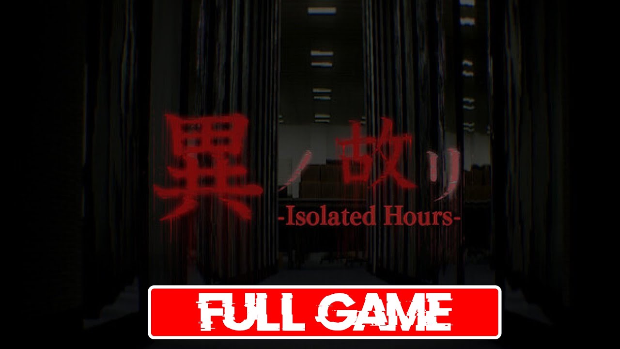 異ノ故リINOKORI - Isolated Hours | Full Gameplay No Commentary Walkthrough | Steam Horror Game